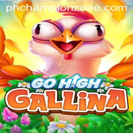 Exploring the Exciting World of GoHighGallina: Enter the ChampionZone